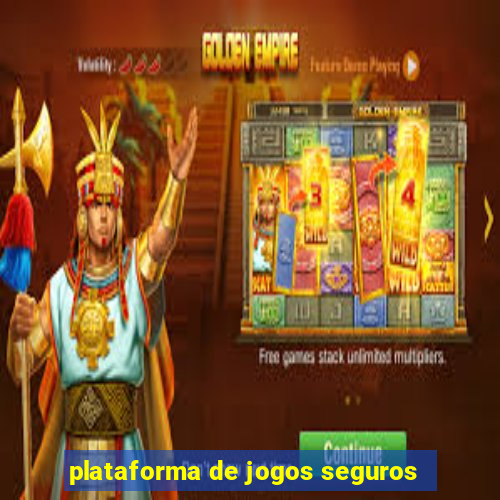 plataforma de jogos seguros